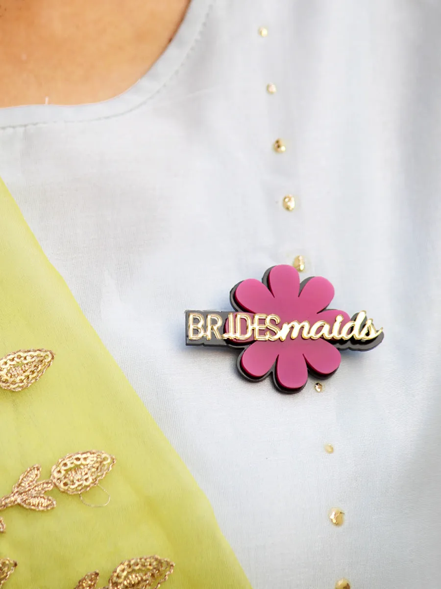 Bridesmaids Brooch