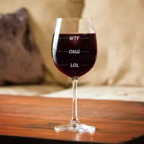 WTF OMG LOL Wine Glass